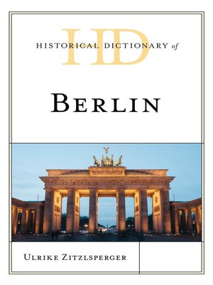 cover image of Historical Dictionary of Berlin